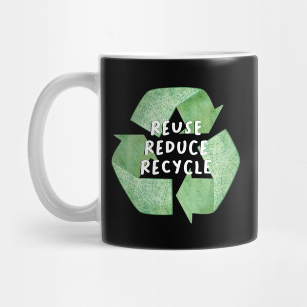 Reuse - Reduce - Recycle by Niina